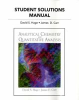 Student Solutions Manual For Analytical Chemistry and Quantitative Analysis 0321705513 Book Cover