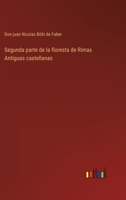 Segunda parte de la floresta de Rimas Antiguas castellanas 3368112392 Book Cover