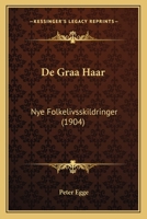 de Graa Haar 1141333937 Book Cover