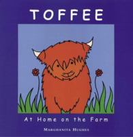 Toffee at Home on the Farm (Toffee the Highland Cow) 1899827501 Book Cover