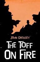 The Toff on Fire B001VNUUWI Book Cover