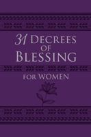 31 Decrees of Blessing for Women 142455800X Book Cover