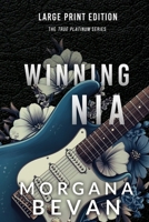 Winning Nia: A Second Chance Rock Star Romance (Large Print) (True Platinum - Large Print) 1916719279 Book Cover