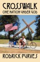 Crosswalk: One Nation Under God 1432714732 Book Cover
