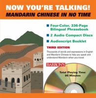 Now You're Talking Mandarin Chinese In No Time: Book and Audio CD Package (Now You're Talking Series) 0764179543 Book Cover