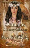 OMNIBUS - A Collection of Fantasy Stories 1492253308 Book Cover