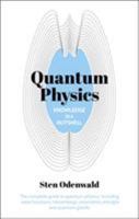 Knowledge in a Nutshell: Quantum Physics 1789505836 Book Cover