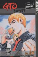 GTO: Great Teacher Onizuka, Vol. 20 1591821444 Book Cover