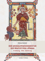 Der Apokalypsekommentar Des Beatus Von Liebana: Erzahlung - Bild - Erklarung 3795437784 Book Cover