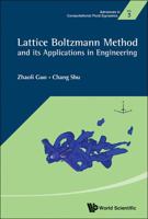 Lattice Boltzmann Method and Its Applications in Engineering 9814508292 Book Cover