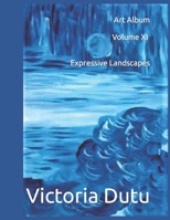 Art Album Volume XI Expressive Landscapes B09DF2BW21 Book Cover
