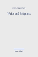 Weite Und Pragnanz: Sprachphilosophische Betrachtungen. Metaphysik I 316145572X Book Cover