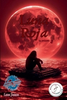 Luna Roja (Spanish Edition) B0F94J3ZTG Book Cover