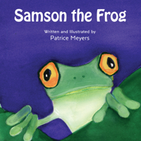 Samson the Frog 1955026238 Book Cover