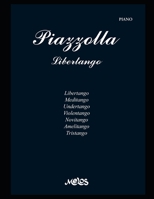 Piazzolla. Libertango: Partituras para piano (Spanish Edition) B08D4VPZNK Book Cover