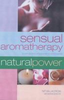Sensual Aromatherapy 1842221647 Book Cover