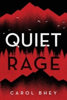 Quiet Rage 1735898007 Book Cover