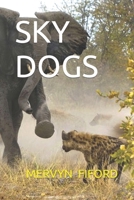Sky Dogs 1717845789 Book Cover