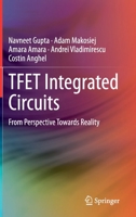 TFET Integrated Circuits: From Perspective Towards Reality 3030551210 Book Cover