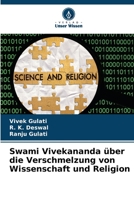 Swami Vivekananda über die Verschmelzung von Wissenschaft und Religion (German Edition) 6206592146 Book Cover