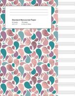 Standard Manuscript Paper: Rose and Teal Foil Teardrops Blank Sheet Music 1720170827 Book Cover