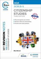 My Revision Notes: AQA GCSE (9-1) Citizenship Studies Third Edition 1398372285 Book Cover