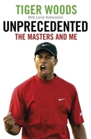 Unprecedented: The Masters and Me 075156799X Book Cover