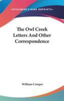 The Owl Creek Letters And Other Correspondence 0548459452 Book Cover
