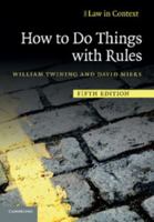 How to Do Things With Rules: A Primer of Interpretation 0521144302 Book Cover