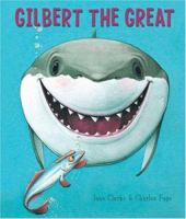 Gilbert the Great 0439819377 Book Cover
