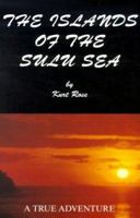 The Islands of the Sulu Sea 0963758616 Book Cover