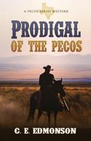 Prodigal Of The Pecos 1593305354 Book Cover