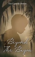 Beyond the Bayou 1968165584 Book Cover