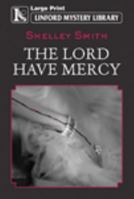 The Lord Have Mercy 144483312X Book Cover