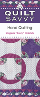 Hand Quilting (Quilt Savvy Series) 1574328255 Book Cover