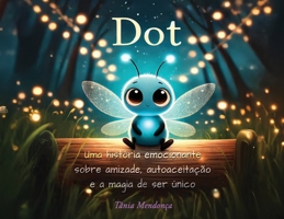 Dot (Portuguese Edition) 1835389686 Book Cover
