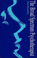 The Broad Spectrum Psychotherapist 1853433284 Book Cover