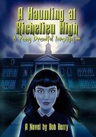 A Haunting at Richelieu High: A Penny Dreadful Investigation 1450082629 Book Cover