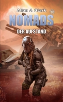 Nomads: Der Aufstand B0BW234G99 Book Cover