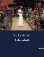 I decaduti B0CG7HDLCF Book Cover