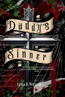 Daddy's Sinner: The Sinner & Dove B0DJFRRQ85 Book Cover