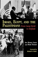 Israel, Egypt, and the Palestinians: From Camp David to Intifada 0253205123 Book Cover