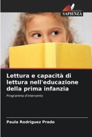 Lettura e capacit� di lettura nell'educazione della prima infanzia 6204149296 Book Cover