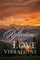 Reflections of Love Vibrations 1977214800 Book Cover