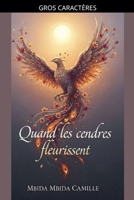 Quand Les Cendres Fleurissent B0G2TT65TH Book Cover