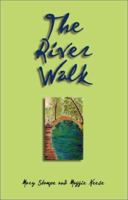 River Walk, The 1588518051 Book Cover