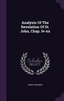 Analysis Of The Revelation Of St. John, Chap. Iv-xx 1179806573 Book Cover