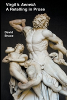 Aeneid: A Retelling in Prose B0B5TM7FDF Book Cover