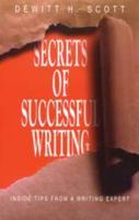 Secrets of Successful Writing 0878139605 Book Cover