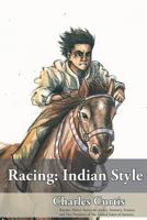Racing: Indian Style 0578445921 Book Cover